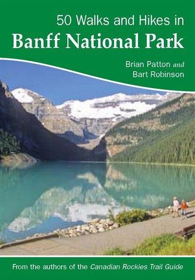 50 Walks and Hikes in Banff National Park Guidebook - Summerthought - Chateau Mountain Sports 